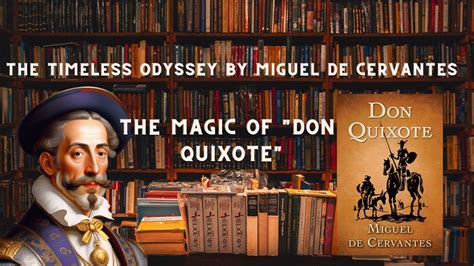  The Time Traveler's Guide to Don Quixote: A Dizzying Odyssey Through Literature and Reality